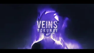 Yokunai - VEINS AMV