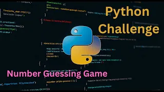 Python Challenge Build a Number Guessing Game in Under 5 Minutes