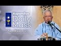 Download Lagu August 22, 2025 | Memorial of the Queenship of the Blessed Virgin Mary | Kapamilya Daily Mass