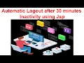 Automatic Logout after 30 minutes Inactivity using Jsp
