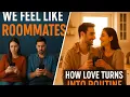 Lagu How to Escape the Roommate phase in your relationship 