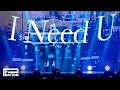 TNX - 'I Need U' Performance Clip at TNX COMEBACK SHOWCASE [LOVE NEVER DIES]