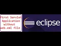 First Servlet Application without web xml doGet java Tomcat simple away 2023