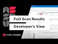 Developer Views Reacts to Scan Results in Fortify on Demand