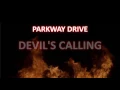 Parkway Drive - Devil's Calling (Lyrics)