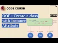 Create a class with Instance Attribute Object Oriented Programming Instance Attribute in python