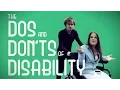 The Dos and Don ts of Disability