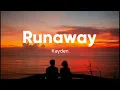 Kayden - Runaway (Lyrics)