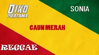 Download GAUN MERAH REGGAE - SONIA MP3