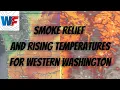 Smoke Relief Rising Temperatures for Western Washington