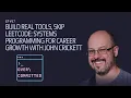 Forget LeetCode Build This Instead with John Crickett