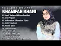 Download Lagu FULL ALBUM SHOLAWAT KHANIFAH KHANI TERBARU 2025