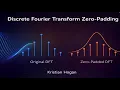 A guide to DFT Zero-Padding
