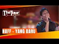 Download Lagu NAFF - Yang Baru (The Tour SUCI 3) Solo - THE TOUR