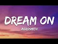 Download Lagu Aerosmith - Dream On (Lyrics)