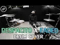 Despacito x Faded - Drum Cover by IXORA | Justin Bieber, Alan Walker, Luis Fonsi, Daddy Yankee