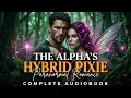 The Alpha s Hybrid Pixie Full Wolf Romance Fantasy book