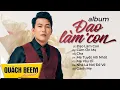 Download Lagu Album ĐẠO LÀM CON - Quách Beem || Tuyển tập bài hát về cha mẹ hay nhất của Quách Beem