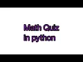 Math Quiz in python