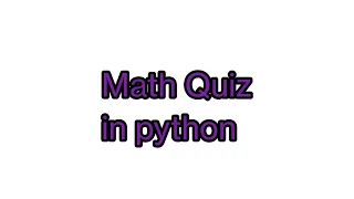 Math Quiz in python
