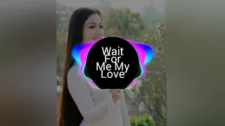 Download Wait For Me My Love (Cover) - Roy Tuhumury MP3