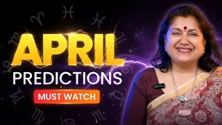 April Predictions for All 12 Zodiac Signs -