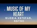 Download Lagu Gloria Estefan, 'N Sync - Music Of My Heart (Lyrics)