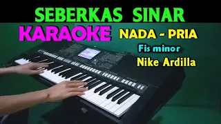 Download SEBERKAS SINAR - Nike Ardilla | KARAOKE Nada Pria, HD MP3