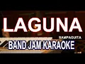 Lagu LAGUNA KARAOKE (BAND JAM)