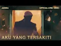 Lagu Judika - Aku Yang Tersakiti (Official Lyric Video | 4K Video)