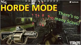 Factory Horde Mode - Tagged and Cursed w a Grenade Launcher Escape from Tarkov