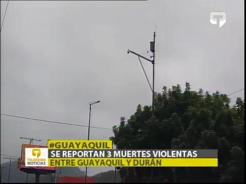 Se reportan 3 muertes violentas entre Guayaquil y Durán