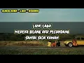 Download Lagu LIRIK - LAGU MEREKA BILANG AKU PECUNDANG