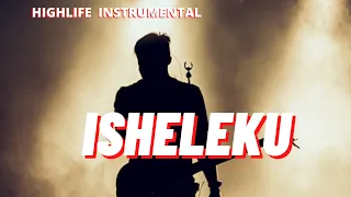 highlife beat instrumental 2023 isheleku best highlife beat instrumental 2023