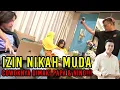 Download Lagu CINTA IZIN NIKAH MUDA, TERNYATA PACARNYA OM - OM‼
