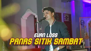 Download Panas Sitik Sambat - Evan Loss feat. Dangduters MP3