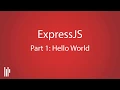 ExpressJS Tutorial 1 Hello World