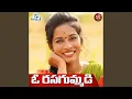 Download Lagu O Rasagummadi (feat. Ramyasri Mammu)
