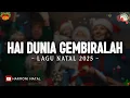 Hai Dunia Gembiralah -  (Lirik) Lagu Natal Terbaru 2025 | Gita Sorga Bergema, Dari Pulau dan Benua