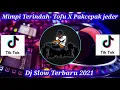 Lagu Tofu - Mimpi Terindah X Cepak cepak Jeder (DJ yang kalian cari Terbaru 2021)