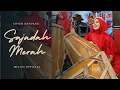 Download Lagu LAGU QASIDAH SEPANJANG MASA SAJADAH MERAH COVER KENDANG JAIPONG MILJAY