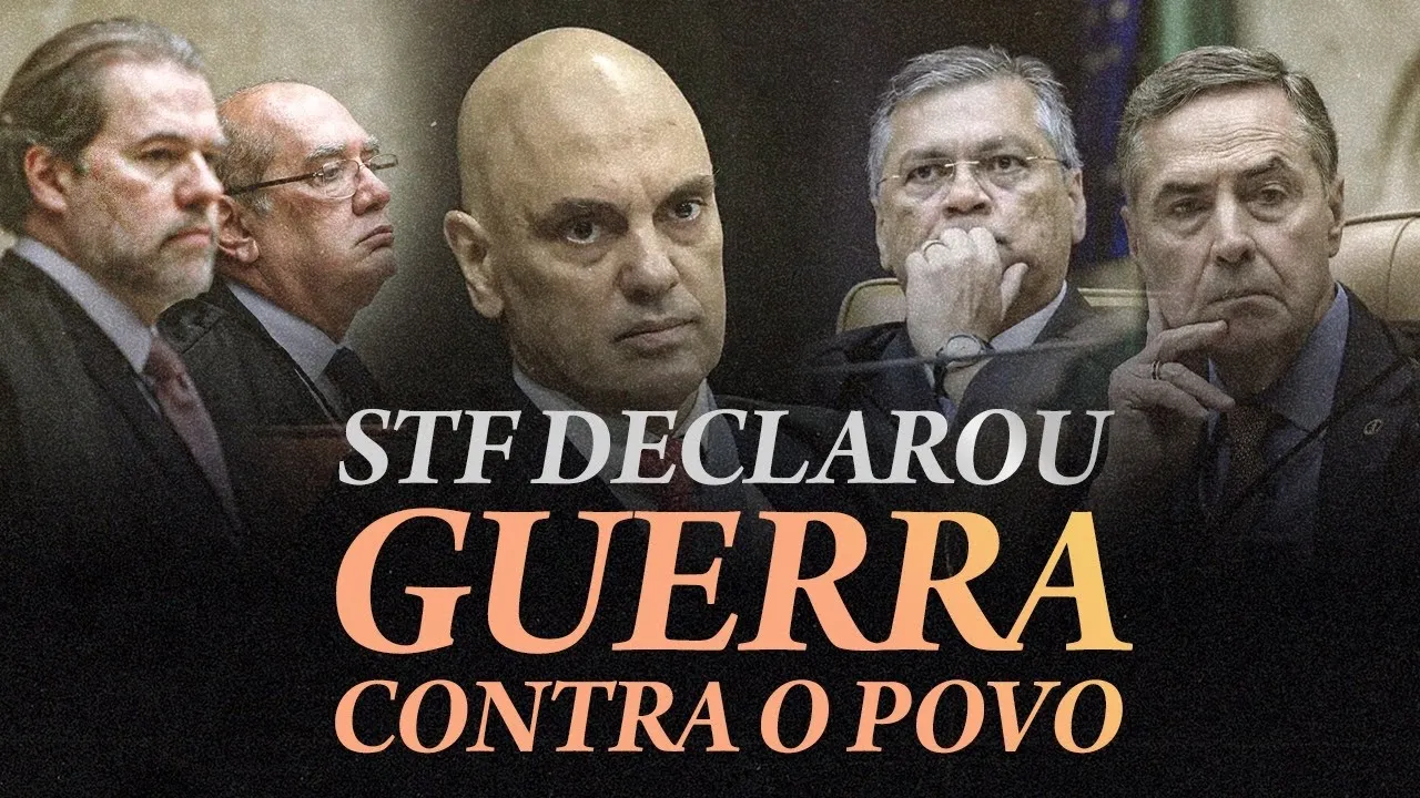 O STF declarou guerra contra o povo!