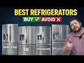 Best Refrigerators of 2026 Samsung LG GE Whirlpool Frigidaire - What to Buy What to Avoid