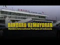 Download Lagu KEMAYORAN - BANDARA INTERNASIONAL PERTAMA INDONESIA