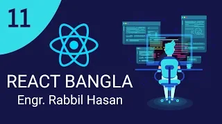 React JS Tutorial Bangla Part 11 React Props for class component