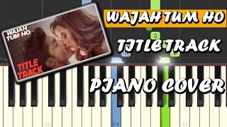 wajah tum ho song piano chords tutorial lesson instrumental karaoke by ganesh kini
