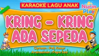 karaoke tanpa vokal kring kring ada sepeda lagu anak indonesia lirik musik pop anak