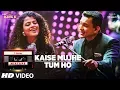 Download Lagu Kaise Mujhe/Tum Ho Song | T-Series Mixtape | Palak Muchhal | Aditya Narayan | Bhushan Kumar