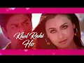 "Tauba Tumhare" Lyrical Video | Chalte Chalte | Abhijeet, Alka Yagnik|Shah Rukh Khan, Rani Mukherjee