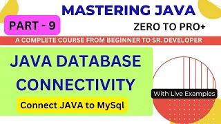 JAVA DATABASE CONNECTIVITY JDBC Connect Java to MySQL - A Complete Guide